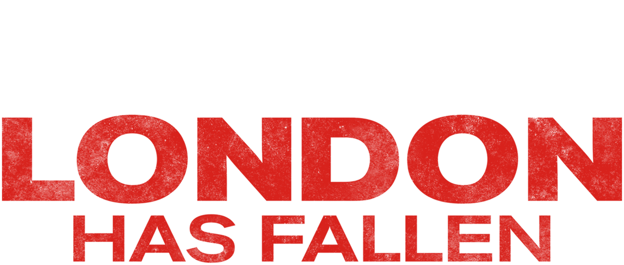 Watch London Has Fallen Netflix